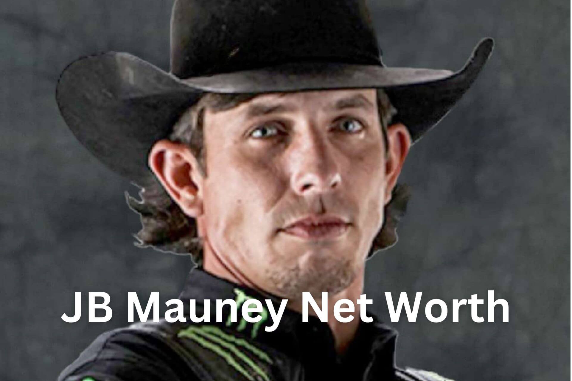 J.B. Mauney Net Worth How the Bull Riding Legend Amassed a Million